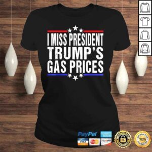 ClassicLadies AntI Biden I miss president trumps gas prices usa flag shirt