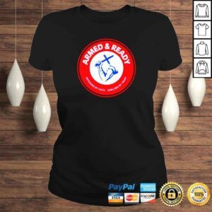 ClassicLadies Armed and Ready Defended by Faith Shielded by trust shirt