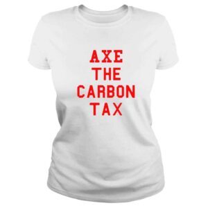 ClassicLadies Axe the carbon tax shirt