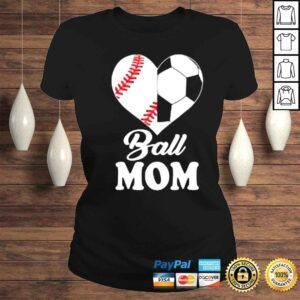 ClassicLadies Ball Mom Heart Soccer Baseball Mom Mothers Day Shirt