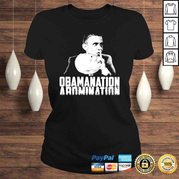 Barack Obama Obamanation Abomination shirt - Image 3