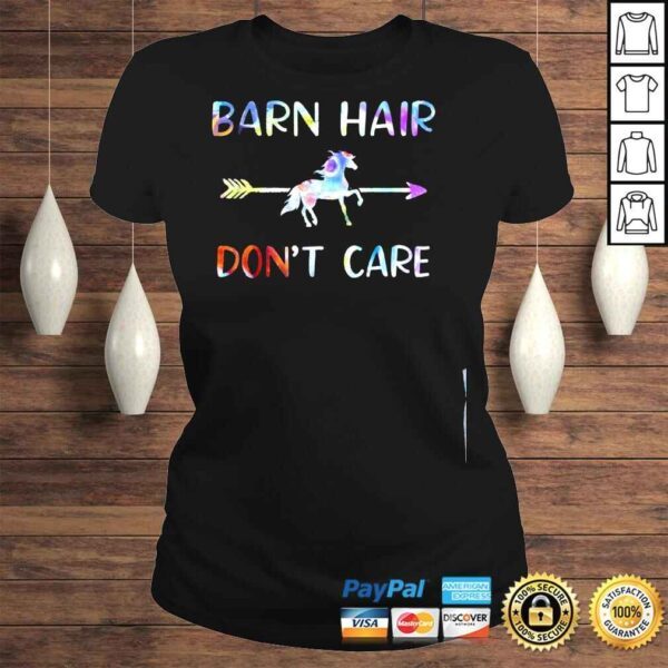 Barn hair dont care rancher horse riding horseman cowgirl shirt - Image 3