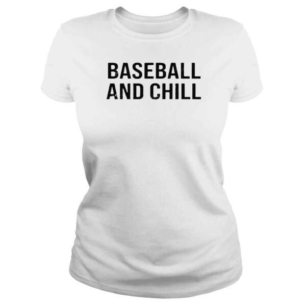 Baseball And Chill Shirt Scott Braun - Image 3