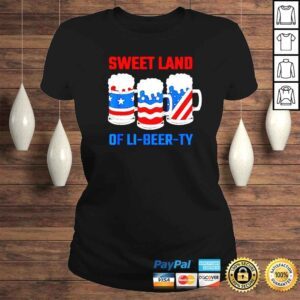 ClassicLadies Beer sweet land of liberty 4th of July shirt