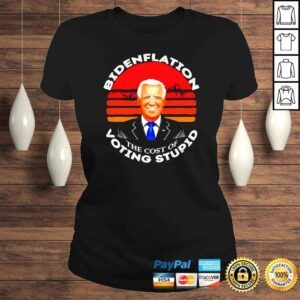 ClassicLadies Bidenflation The Cost Of Voting Stupid Retro Antibiden shirt