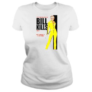 ClassicLadies Bill Kills Covid 19 TShirt