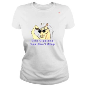 ClassicLadies Bobs burgers clip clop and you dont stop shirt