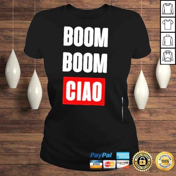 Boom boom ciao shirt - Image 3