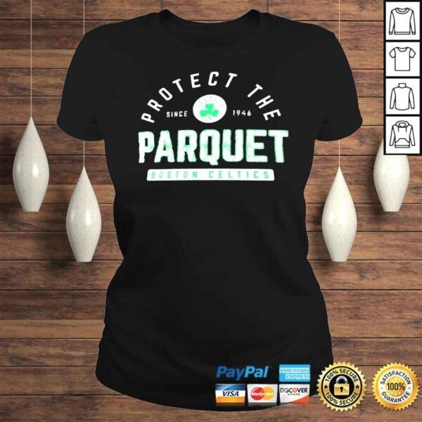 Boston Celtics Protect The Parquet Shirt - Image 3