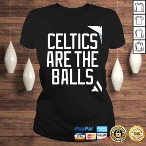 ClassicLadies Boston Celtics are the balls nice shirt