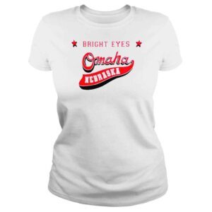 ClassicLadies Bright Eyes Omaha Nebraska Shirt