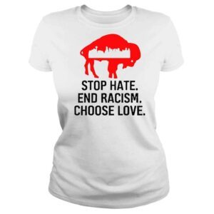 ClassicLadies Buffalo Bills Choose Love Shirt Stop Hate End Racism Choose Love shirt