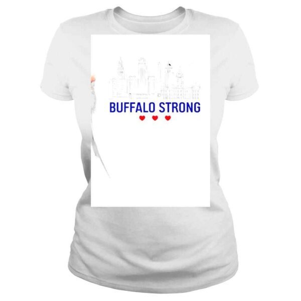 Buffalo Strong Pray For Buffalo City 2022 shirt - Image 3