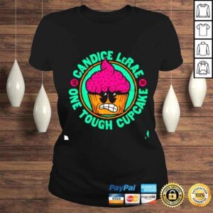 ClassicLadies Candice LeRae Still One Tough Cupcake shirt