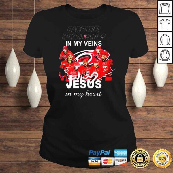 Carolina Hurricanes 2022 in my veins Jesus in my heart signatures shirt - Image 3