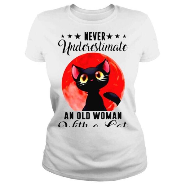 Cat Never Underestimate An Old Woman Shirt - Image 3