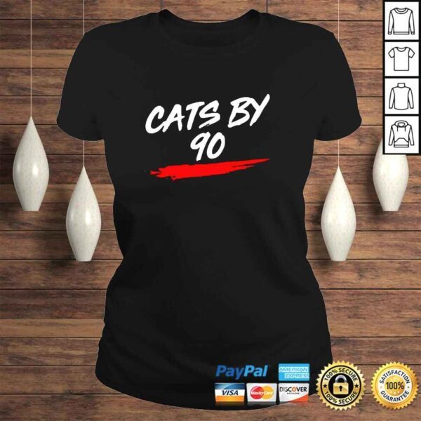 Cats By 90 Shirt - Image 3