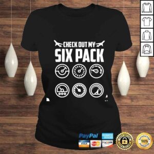 ClassicLadies Check Out My Six Pack Flying Airplane shirt