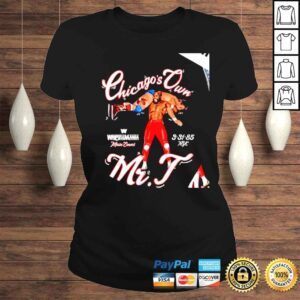 ClassicLadies Chicagos Own Main Event MrT shirt