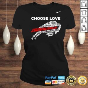 ClassicLadies Choose Love Buffalo Shirt Stop Hate End Racism Equal Rights Shirt