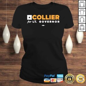 ClassicLadies Collier For Lt Governor Shirt