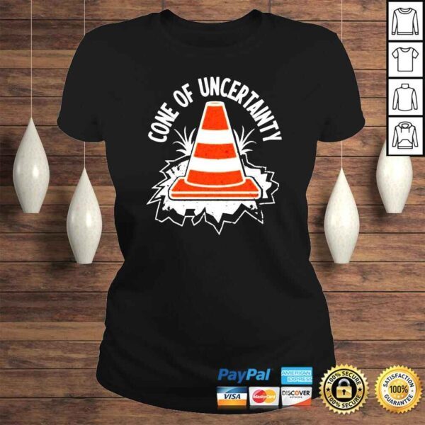 Cone of uncertainty shirt - Image 3