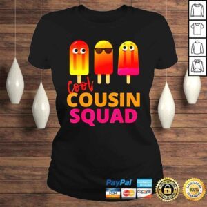 ClassicLadies Cool cousin squad popsicles shirt