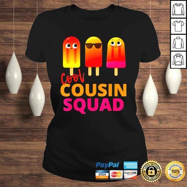 Cool cousin squad popsicles shirt - Image 3