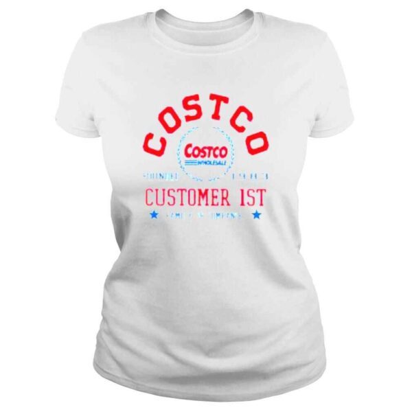 Costco Customer 1st family of companies shirt - Image 3