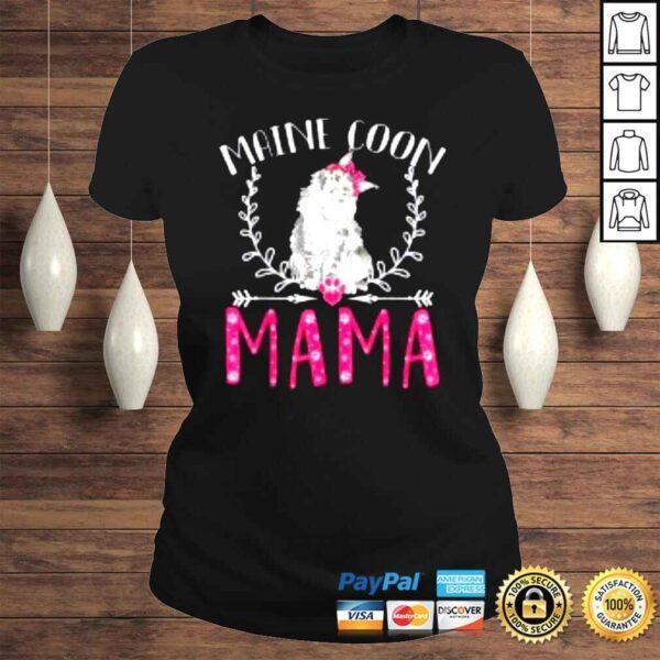 Cute Maine Coon Main Coon Mama Mother Day Shirt - Image 3