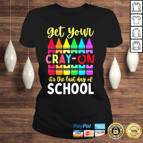 Cute crayon teacher student last day of school graduation shirt - Image 3