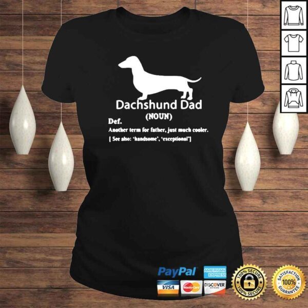 Dachshund Dad Definition For Fathers Day Shirt - Image 3