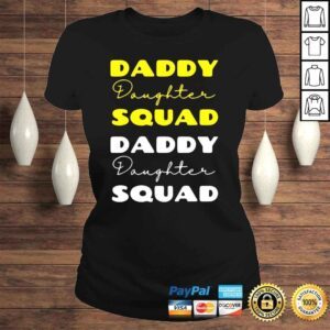 ClassicLadies Dad Daughter Matching Group Father Cute Daddys Girlunbreak Shirt