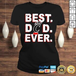 ClassicLadies Dad Ever Cincinnati Bearcats Fathers Day shirt