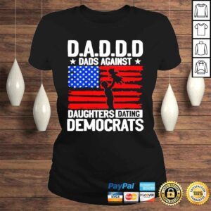 ClassicLadies Dadd dads against dads against daughters dating democrats American flag shirt