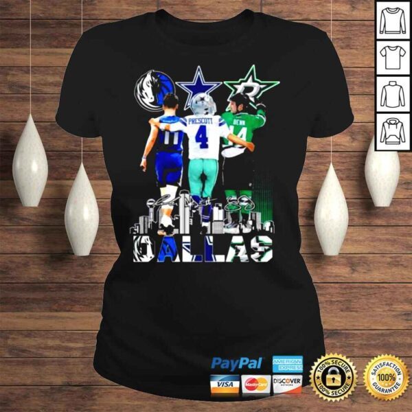 Dallas Mavericks Doncic 11 Dallas Cowboys Prescott 4 Dallas Stars Benn 14 Signatures Dallas City Shirt - Image 3