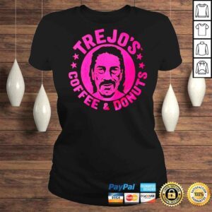 ClassicLadies Danny Trejo Trejos Coffee And Donuts TShirt