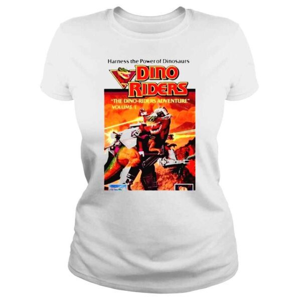 Dino Riders Harness The Power Of Dinosaurs Shirt - Image 3