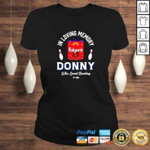 ClassicLadies Donny Who Loved Bowling shirt