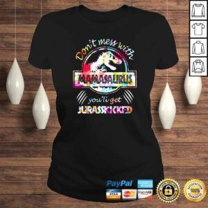 ClassicLadies Dont mess with mamasaurus youll get jurasskicked lovers sunflower shirt