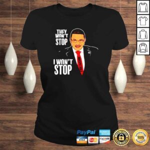 ClassicLadies Dr Rashad Richey Cenk Uygur They Wont Stop I Wont Stop shirt