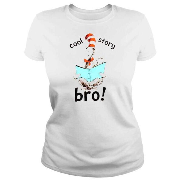 Dr Seuss Cool Story Bro shirt - Image 3