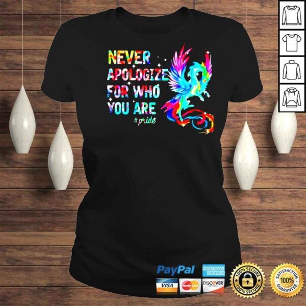 Dragon never apologize for who you are #pride shirt - Image 3