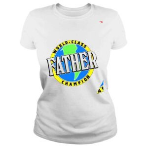 ClassicLadies Dwayne Johnson Father World Class Champion shirt