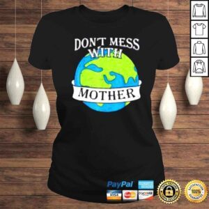 ClassicLadies Earth Day Save The Planet Green Mother Earth Mothers Day Shirt