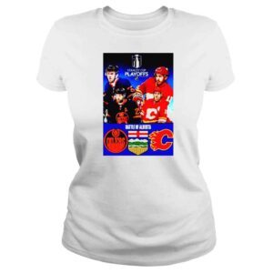 ClassicLadies Edmonton Oilers Vs Calgary Flames Battle Of Alberta 2022 Stanley Cup Playoff Shirt