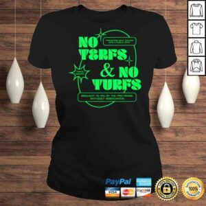 ClassicLadies Ej Chong No Terfs And No Turfs TShirt