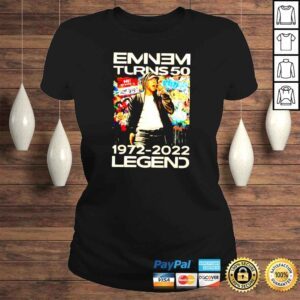 ClassicLadies Eminem turns 50 years 1972 2022 legend shirt