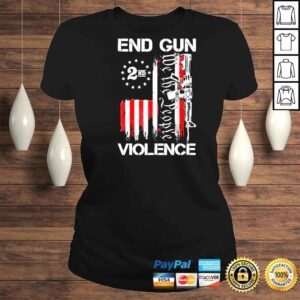 ClassicLadies End Gun Violence 2nd We The People American Flag Shirt