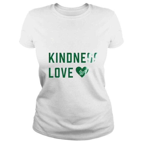 Equality Respect Kindness love South Florida Bulls shirt - Image 3